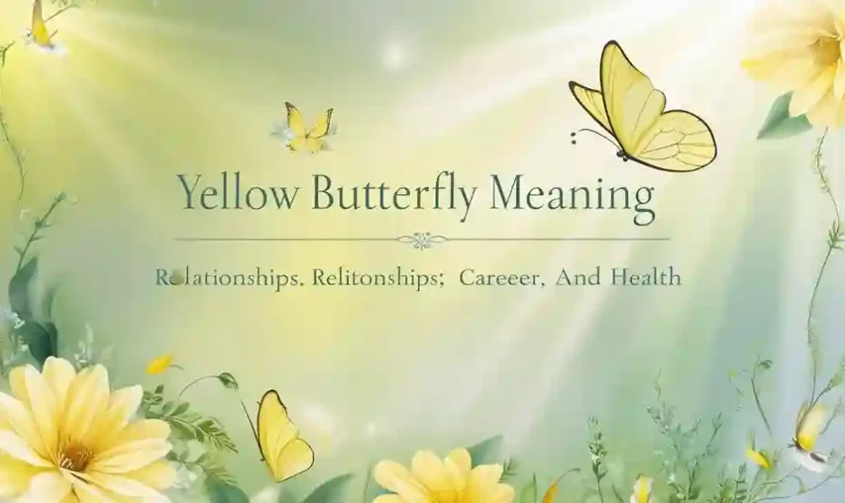 Yellow Butterfly Meaning